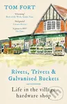 Rivets, Trivets and Galvanised Buckets (Life in the village hardware shop) - kniha z kategorie Byznys a management