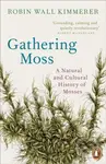 Gathering Moss (A Natural and Cultural History of Mosses) - kniha z kategorie Biologie