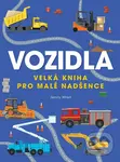 Vozidla (Velká kniha pro malé nadšence) - Jenny Wren