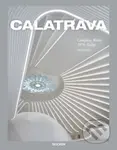 Calatrava. Complete Works 1979–Today - Philip Jodidio, Santiago Calatrava (ilustrátor) - kniha z kategorie Architektura