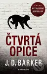 Čtvrtá opice - J.D. Barker - kniha z kategorie Thrillery