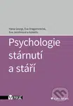 Psychologie stárnutí a stáří - Eva Dragomirecká, Eva Jarolímová, Hana Georgi - kniha z kategorie Psychologie