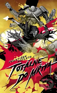 Totálne do mŕtva - František Kotleta - kniha z kategorie Sci-fi a fantasy