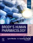 Brody's Human Pharmacology - Lynn Wecker, Susan L. Ingram - kniha z kategorie Farmakologie a fytoterapie