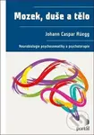 Mozek, duše a tělo (Neurobiologie psychosomatiky a psychoterapie) - kniha z kategorie Psychoterapie