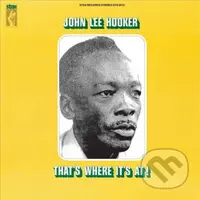 John Lee Hooker: That's Where It's At LP - John Lee Hooker