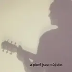 Malá pohoda – a písně jsou můj stín