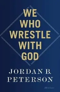 We Who Wrestle With God (poškozené) - Jordan B. Peterson