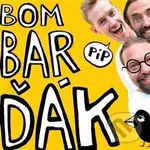 BomBarďák: Píp