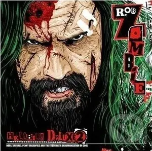 Rob Zombie: Hellbilly Deluxe 2