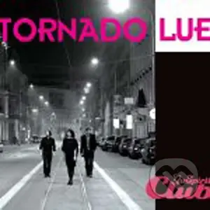 Tornado Lue: Live Nu Spirit Club