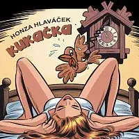 Honza Hlaváček – Kukačka