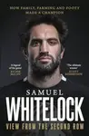 View from the Second Row - Samuel Whitelock