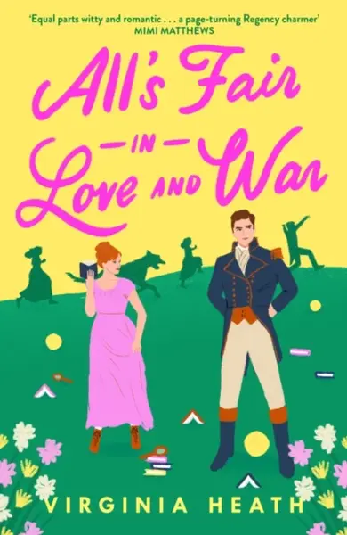 All's Fair in Love and War - Virginia Heath