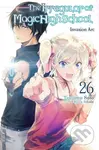 The Irregular at Magic High School, Vol. 26 (light novel) - Kana Ishida, Tsutomu Sato