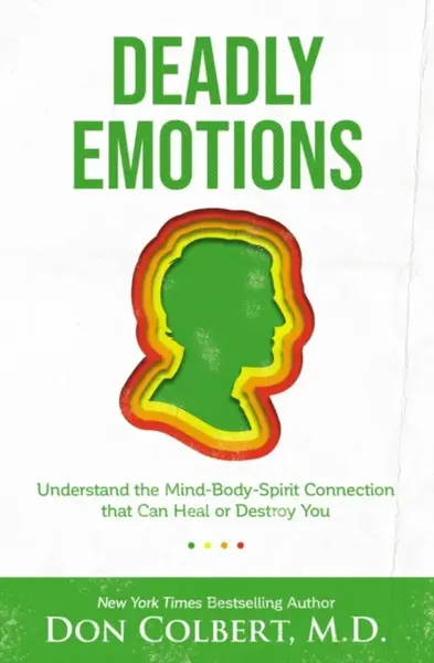 Deadly Emotions - Don Colbert