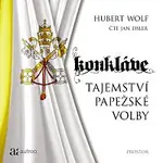 Jan Eisler – Wolf: Konkláve. Tajemství papežské volby
