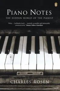 Piano Notes - Charles Rosen