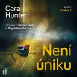 Není úniku - Cara Hunterová - audiokniha