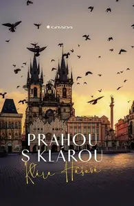 Prahou s Klárou (poškozené) - Klára Hašová