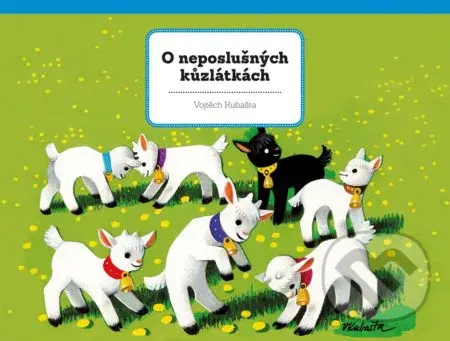 O neposlušných kůzlátkách - Vojtech Kubašta - kniha z kategorie Pohádky