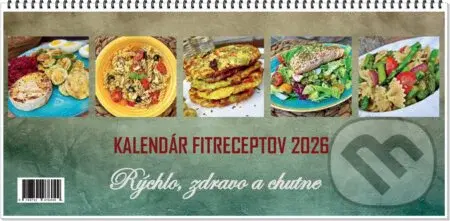 Kalendár fitreceptov 2026 (Rýchlo, zdravo a chutne)