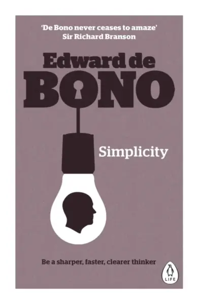 Simplicity - Edward de Bono