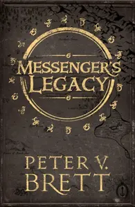Messengerâ€™s Legacy - Peter V. Brett