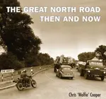 Great North Road:Then and Now - Chris Cooper