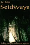 Seidways - Jan Fries
