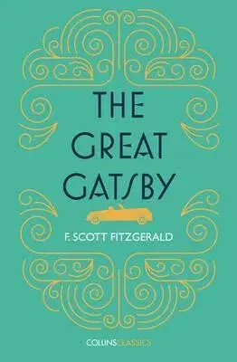 The Great Gatsby - F. Scott Fitzgerald