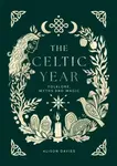 The Celtic Year - Alison Daviesová