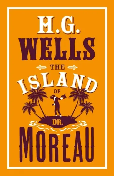 The Island of Dr Moreau - Herbert George Wells