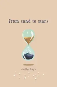 From Sand to Stars - Shelby Leigh