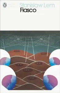 Fiasco - Stanislaw Lem