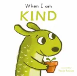 When I am Kind - Child's Play