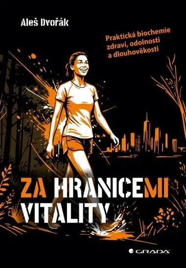 Kniha: Za hranicemi vitality od Dvořák Aleš