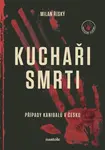 Kuchaři smrti - Milan Říský