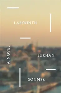 Labyrinth - Burhan Sönmez, Umit Hussein