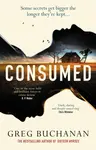 Consumed - Greg Buchanan