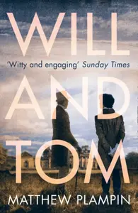 Will & Tom - Matthew Plampin