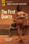 The The First Quarry - Allan Max Collins