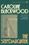 The Stepdaughter - Caroline Blackwood
