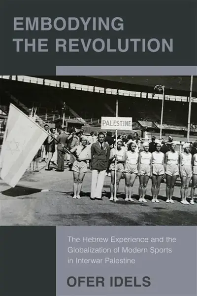 Embodying the Revolution - Ofer Idels