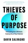 Thieves of Purpose - Davin Salvagno