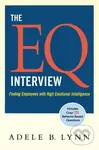 The EQ Interview (Finding Employees with High Emotional Intelligence),The EQ Interview (Finding Employees with High Emotional Intelligence) - kniha z 