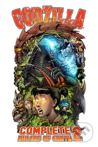 Godzilla: Complete Rulers of Earth Volume 2 - Chris Mowry