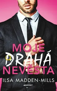Moje drahá nevěsta (poškozená) - Ilsa Madden-Mills