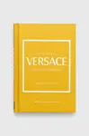 Knížka Welbeck Publishing Group Little Book of Versace, Laia Farran Graves