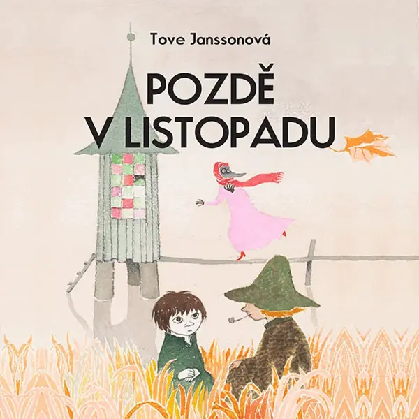 Pozdě v listopadu - Tove Janssonová - audiokniha
